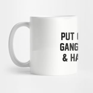 Gangsta Rap & Handle It Mug